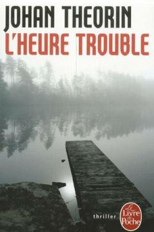 Cover of L'heure trouble