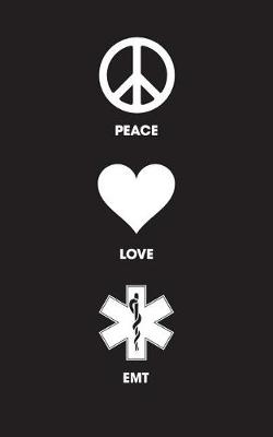 Book cover for Peace Love EMT