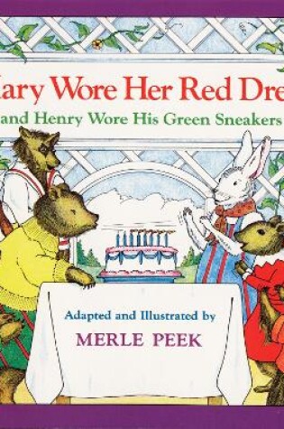 Cover of Mary Wore Her Red Dress and Henry Wore His Green Sneakers