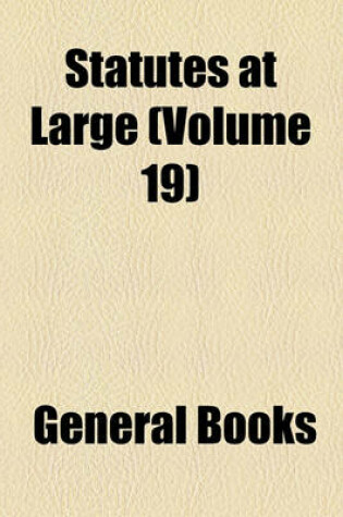 Cover of Statutes at Large (Volume 19); (43 V.) from Magna Charta to 1800