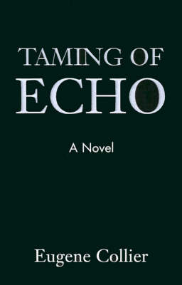 Book cover for Taming of Echo