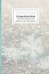 Book cover for Composition Book Teal & Snow Sparkle & Glow Wide Rule