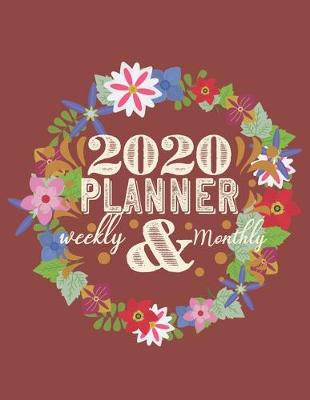 Book cover for 2020 Planner Weekly & Monthly