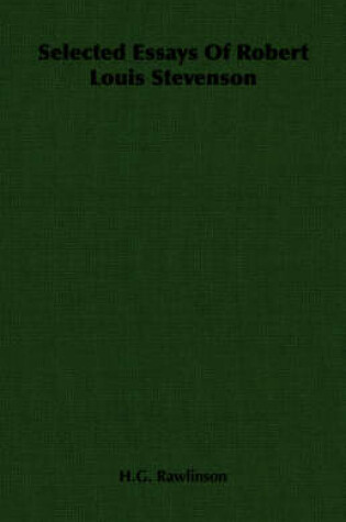 Cover of Selected Essays Of Robert Louis Stevenson