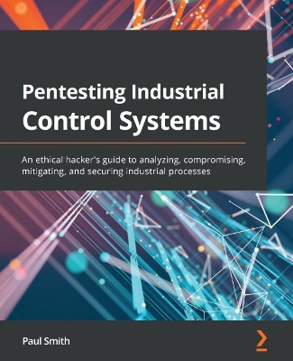 Book cover for Pentesting Industrial Control Systems