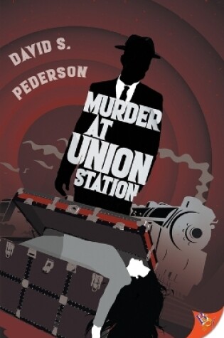 Murder at Union Station