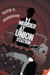 Book cover for Murder at Union Station