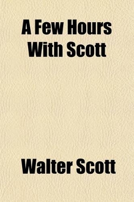 Book cover for A Few Hours with Scott