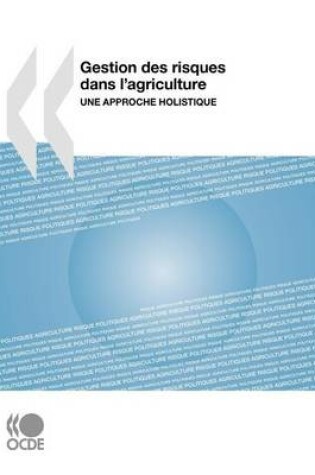 Cover of Gestion des risques dans l'agriculture