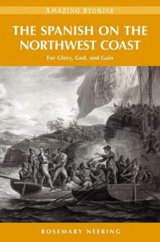 Cover of The Spanish on the Northwest Coast