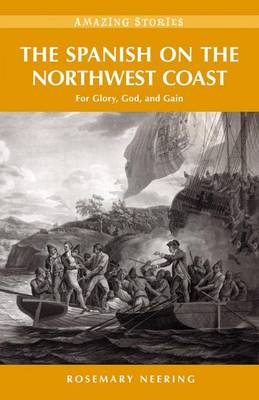 Cover of The Spanish on the Northwest Coast