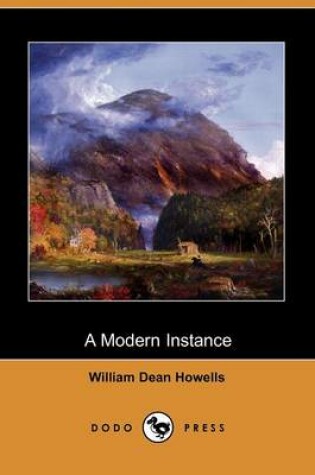 Cover of A Modern Instance (Dodo Press)