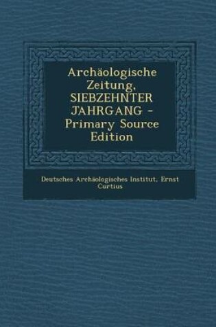 Cover of Archaologische Zeitung, Siebzehnter Jahrgang