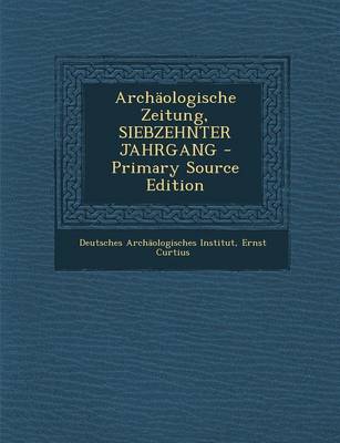 Book cover for Archaologische Zeitung, Siebzehnter Jahrgang