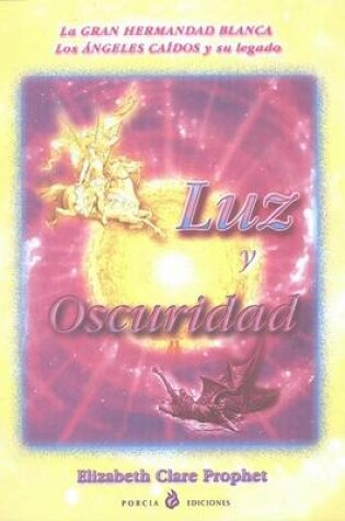 Cover of Luz y Oscuridad