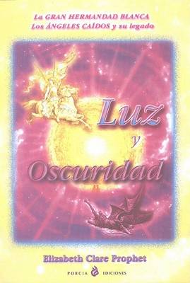 Book cover for Luz y Oscuridad