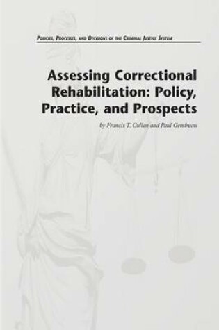 Cover of Assessing Correctional Rehabilitation