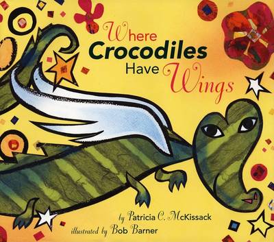 Book cover for Where Crocodiles Have Wings