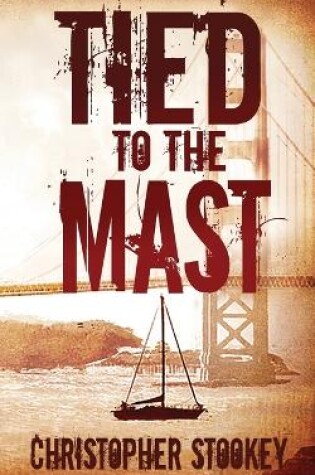 Cover of Tied to the Mast