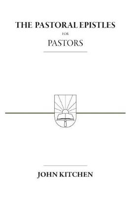 Book cover for The Pastoral Epistles for Pastors