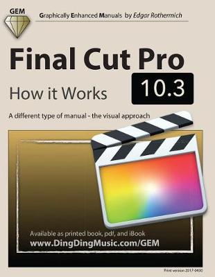 Book cover for Final Cut Pro 10.3 - How it Works