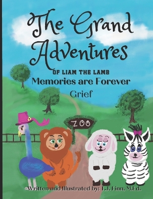 Book cover for The Grand Adventures of Liam the Lamb - Book 1