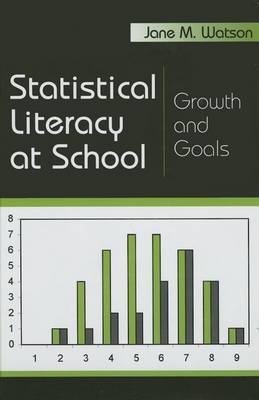 Book cover for Statistical Literacy at School: Growth and Goals