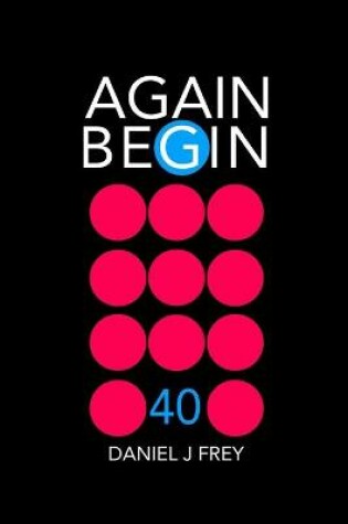 Cover of Again Begin 40