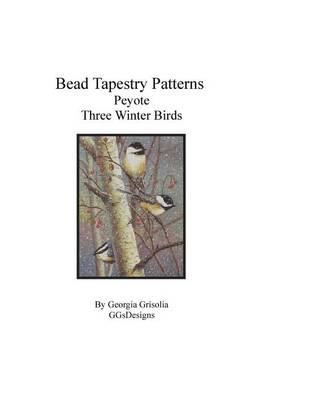 Book cover for Bead Tapestry Patterns Peyote Three Winter Birds