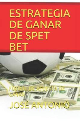 Book cover for Estrategia de Ganar de Spet Bet