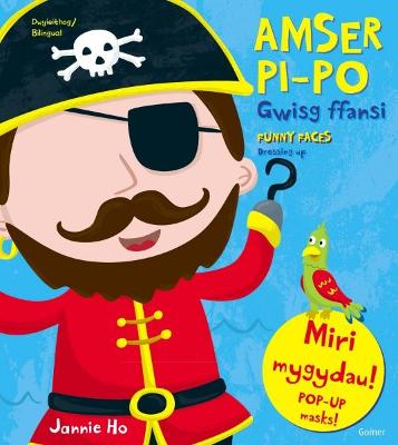 Book cover for Amser Pi-Po: Gwisg Ffansi/Funny Faces: Dressing Up