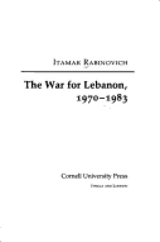 Cover of War for Lebanon, 1970-83