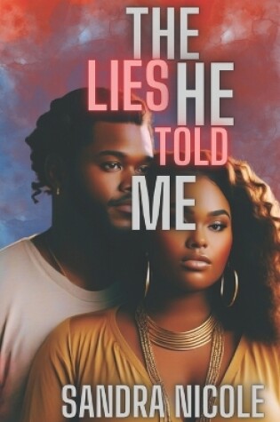 Cover of The Lies He Told Me