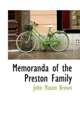 Cover of Memoranda of the Preston Family