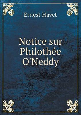 Book cover for Notice sur Philothée O'Neddy