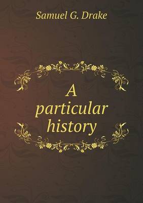 Book cover for A particular history