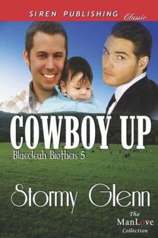 Cover of Cowboy Up [Blaecleah Brothers 5] (Siren Publishing Classic Manlove)
