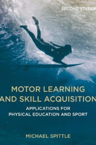 Cover of Motor Learning and Skill Acquisition