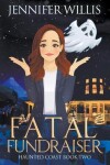 Book cover for Fatal Fundraiser