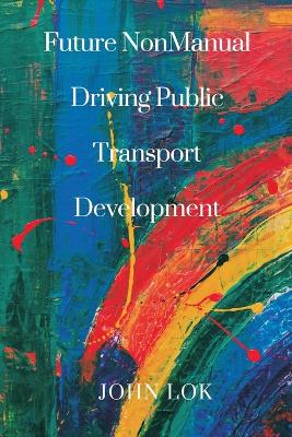 Book cover for Future NonManual Driving Public Transport