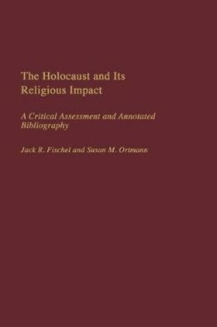 Cover of The Holocaust and Its Religious Impact