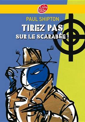 Book cover for Tirez Pas Sur Le Scarabee