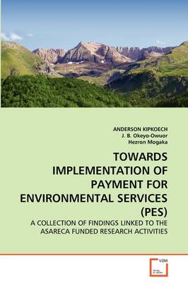 Book cover for Towards Implementation of Payment for Environmental Services (Pes)