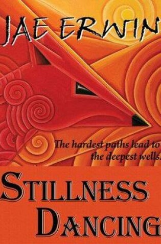 Cover of Stillness Dancing