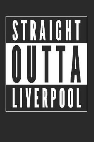 Cover of Straight Outta Liverpool