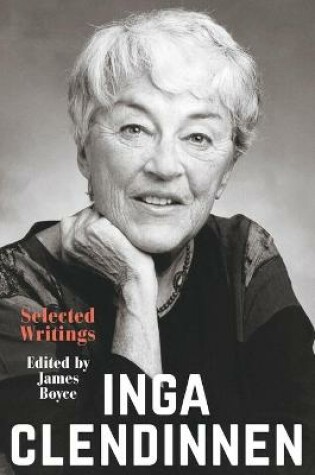 Cover of Inga Clendinnen: Selected Writings