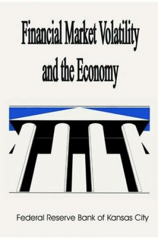 Cover of Financial Market Volatility and the Economy