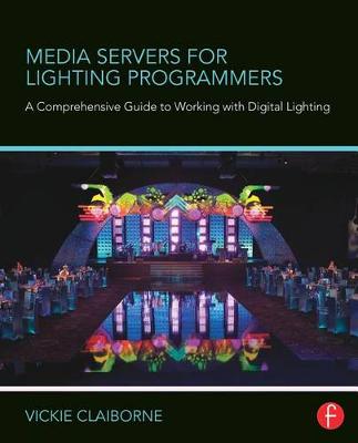 Book cover for Media Servers for Lighting Programmers