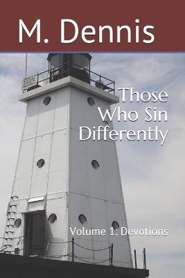 Cover of Those Who Sin Differently Volume 1 - Devotions