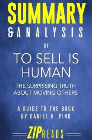 Cover of Summary & Analysis of To Sell Is Human